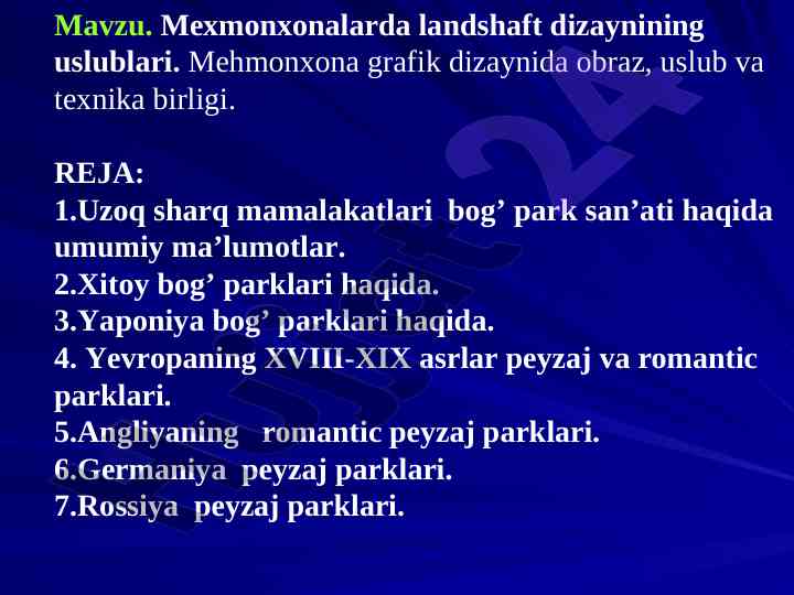 Mexmonxonalar landshaft dizayni uslublari