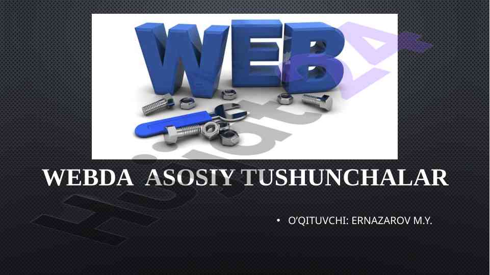 Html tili va hujjat tuzilishi asoslari