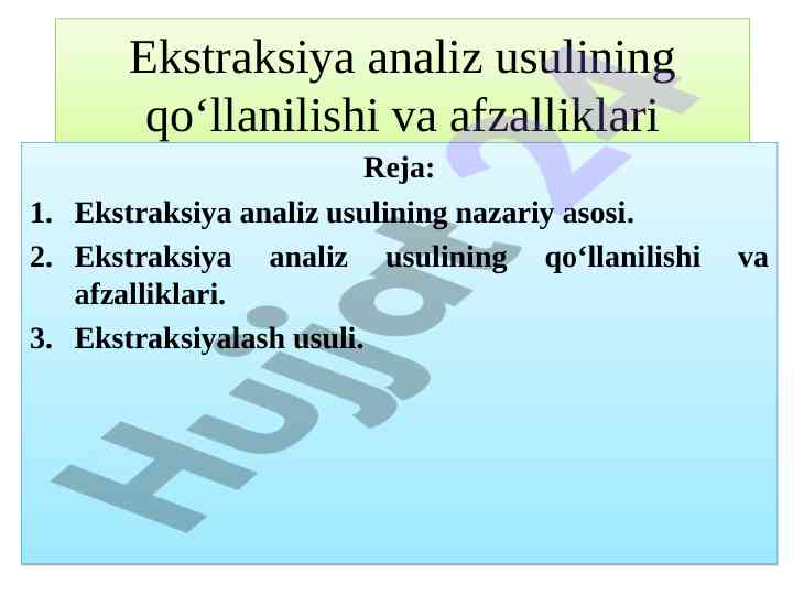 Ekstraksiya analiz usulining afzalliklari va qo‘llanilishi