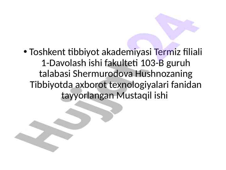 Tibbiyotda axborot texnologiyalari mustaqil ish