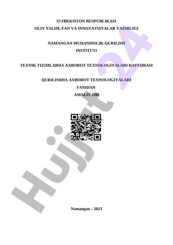 Qurilishda axborot texnologiyalari fanidan amaliy ish