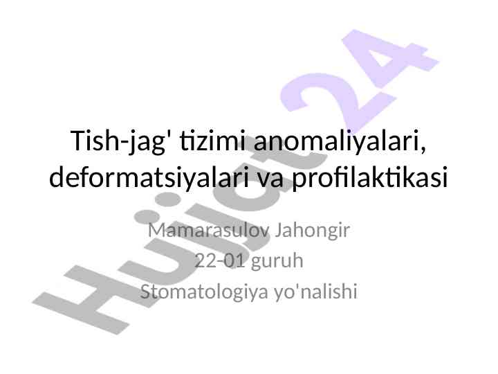 Tish-jag' tizimi anomaliyalari va profilaktikasi
