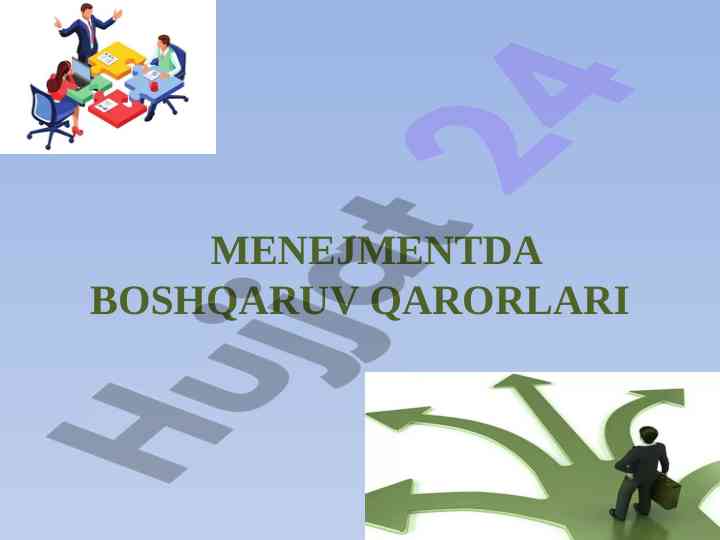 Boshqaruv qarorlarining mahiyati va talablari