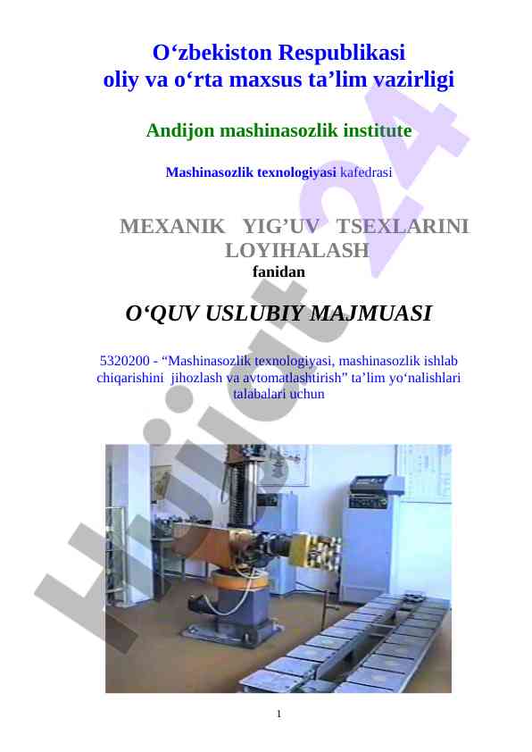 Mashinasozlik texnologiyasi fanidan o‘quv usuliy majmuasi