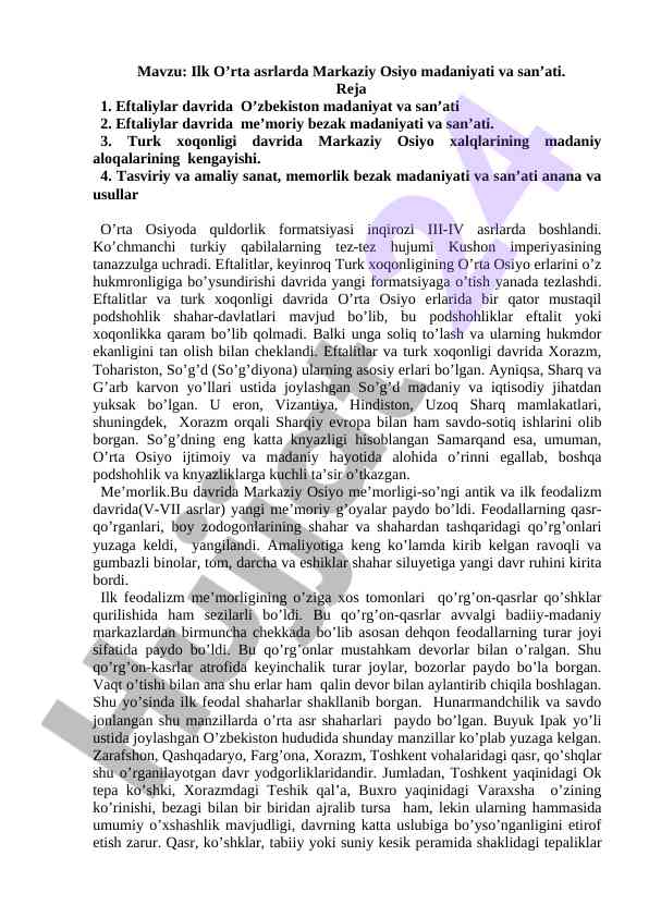 Ilk o’rta asrlarda markaziy osiyo madaniyati