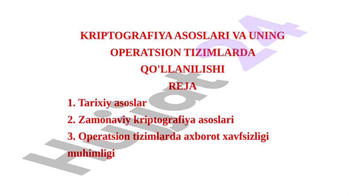 Kriptografiya asoslari va uning operatsion tizimlarda qo'llanilishi