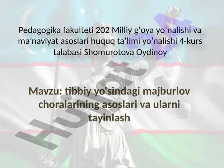 Tibbiy yo'sindagi majburlov choralarining asoslari
