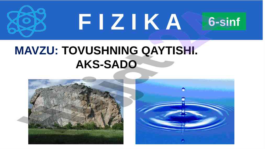 Tovushning qaytishi aks-sado mavzusi