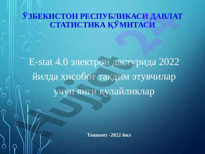 E-stat 4.0 dasturida hisobot taqdim etish qulayliklari
