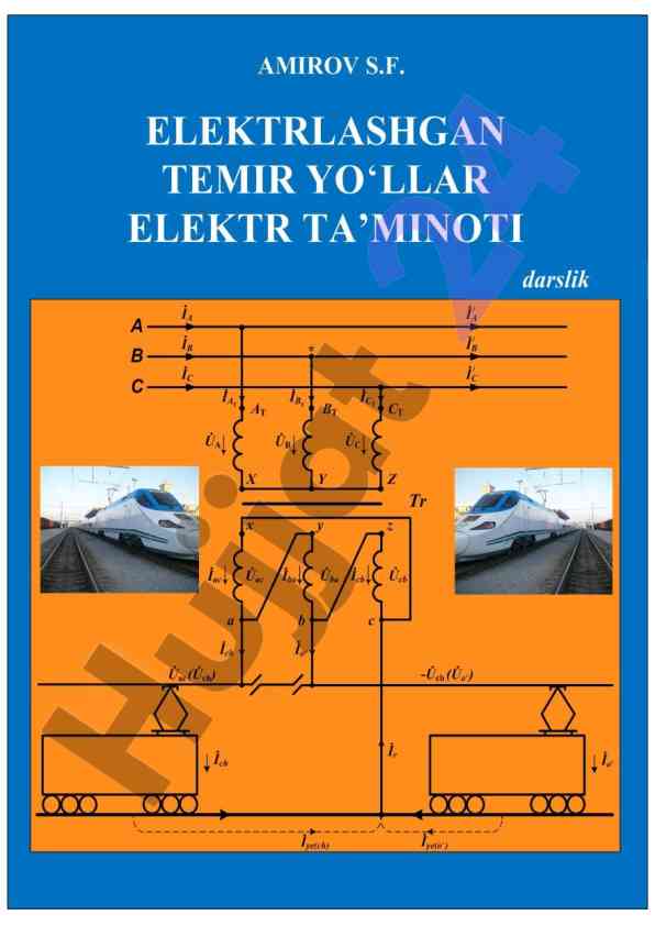 Elektrlashgan temir yo‘llar elektr ta’minoti darsligi
