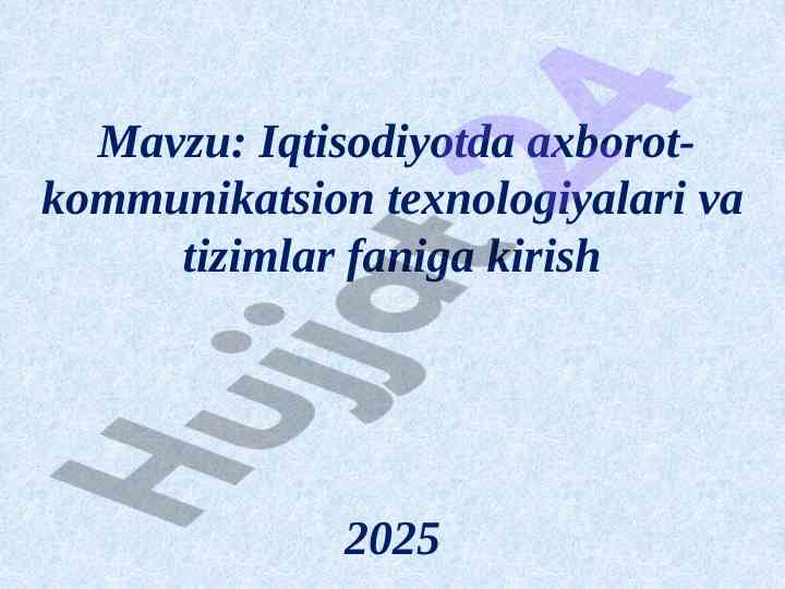 Iqtisodiyotda axborot-kommunikatsion texnologiyalar