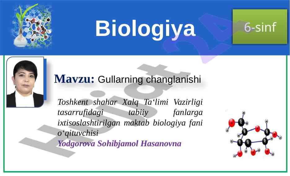 Gullarning changlanishi va o‘simliklarni ko‘paytirish