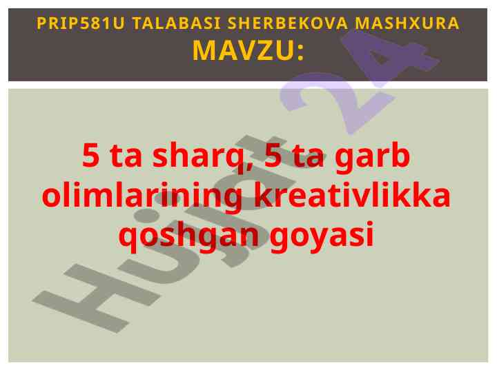 Sharq va g‘arb olimlarining kreativlik g‘oyalari