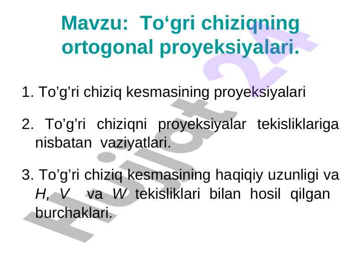 To‘g‘ri chiziqning o‘tgan proyeksiyalari