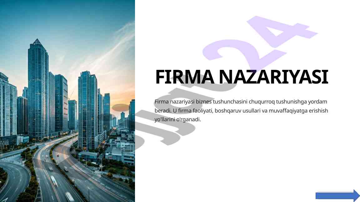 Firma nazariyasi biznes tushunchasini bo'yicha