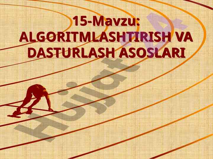 Algoritmlashtirish va dasturlash asoslari
