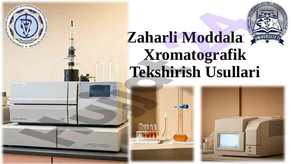 Zaharli moddalarni xromatografik tekshirish usullari