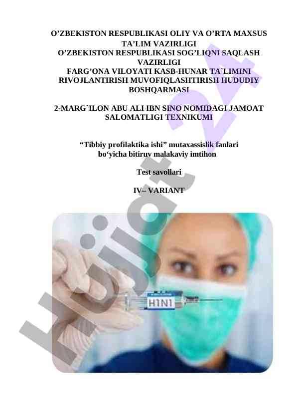 Tibbiy profilaktika ishi test savollari iv variant