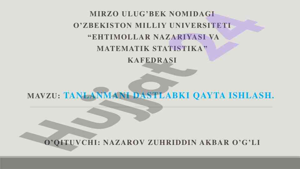 Tanlanmani dastlabki qayta ishlash metodlari