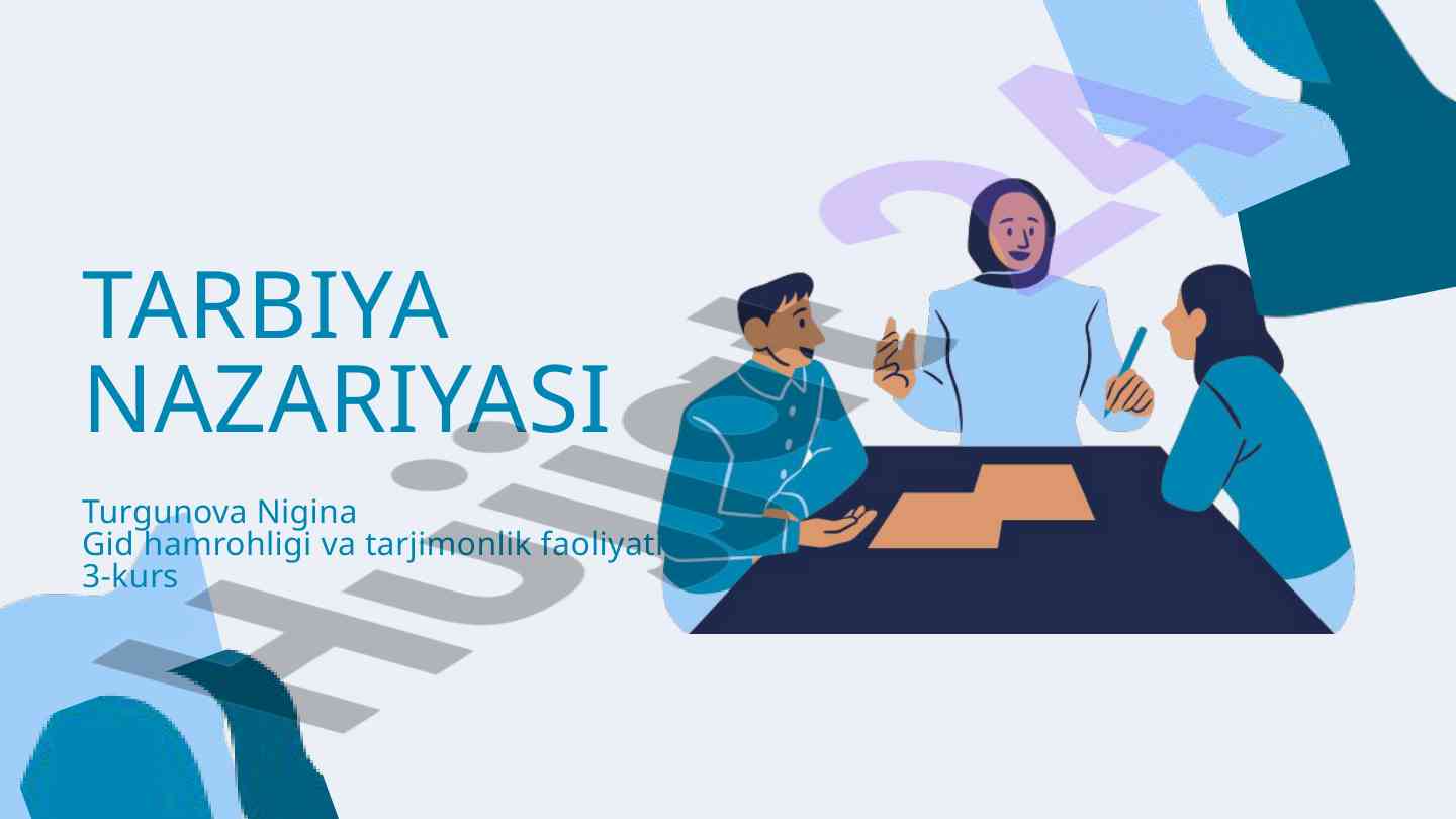 Tarbiya nazariyasi va uning asosiy tamoyillari