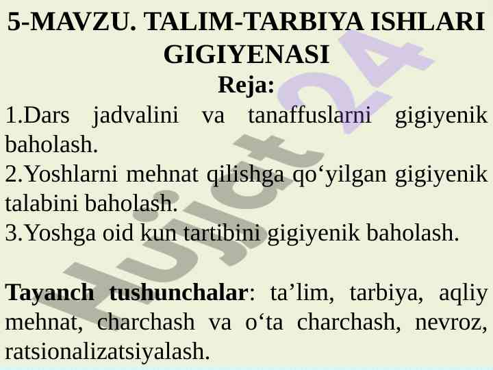Talim-tarbia ishlari gigiyenasi baholash metodlari