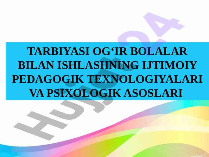Ijtimoiy pedagogik texnologiyalar va psixologik asoslar
