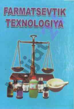 Farmatsevtika texnologiyasi darsligi tavsiya
