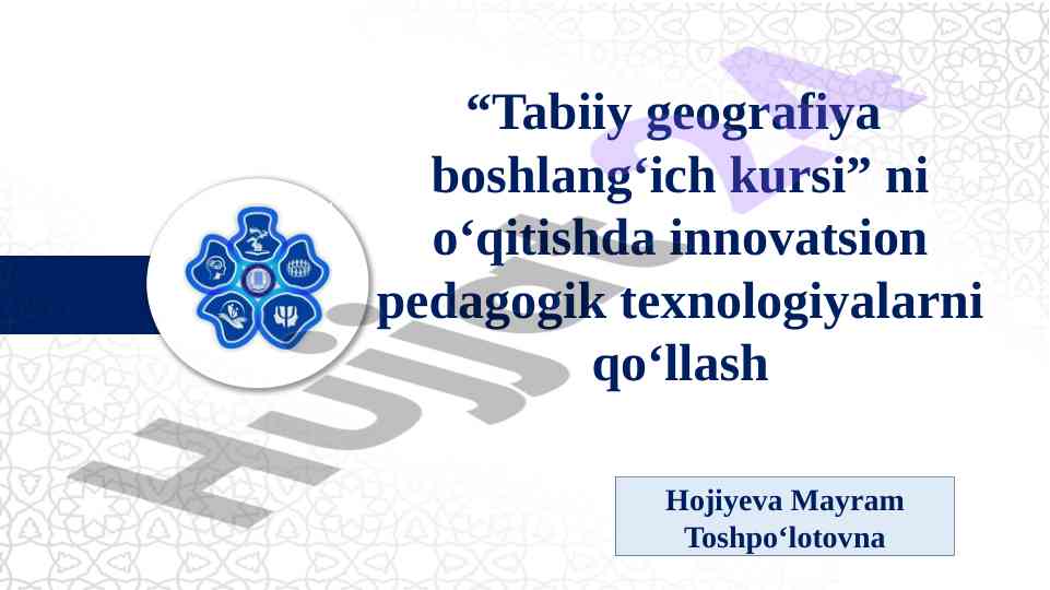 Innovatsion pedagogik texnologiyalarni o‘qitishda qo‘llash