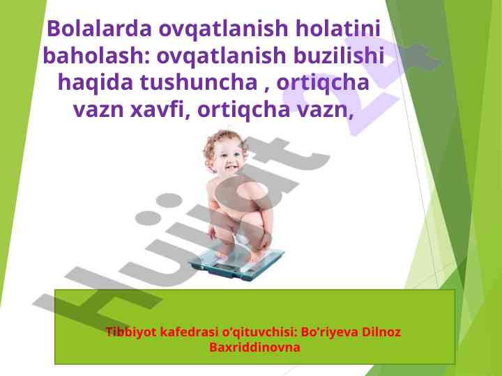 Bolalarda ovqatlanish buzilishi va semizlik tahlili