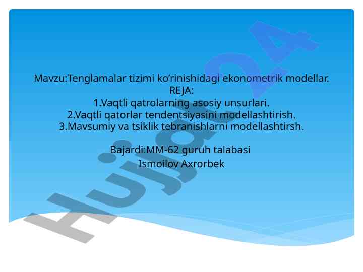 Tenglamalar tizimi ko’rinishidagi ekonometrik modellar