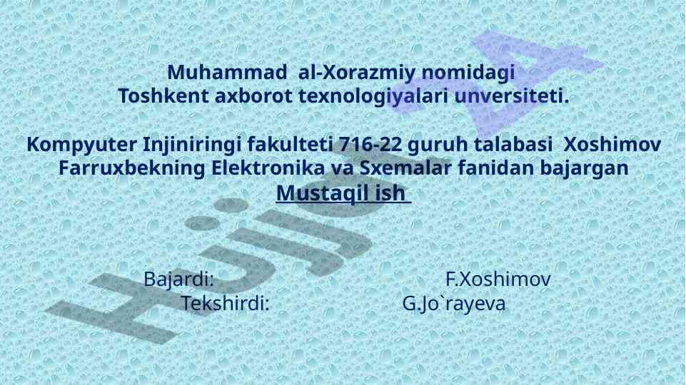 Elektronika va sxemalar mustaqil ish