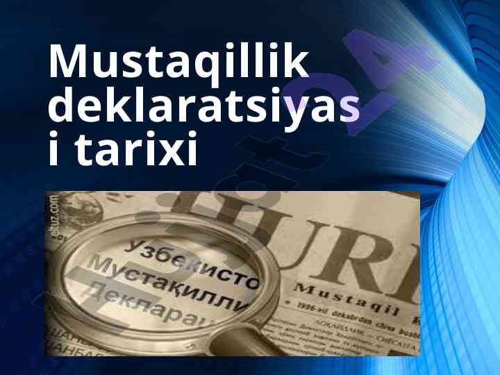 Mustaqillik deklaratsiyasi tarixi o‘zbekiston respublikasi