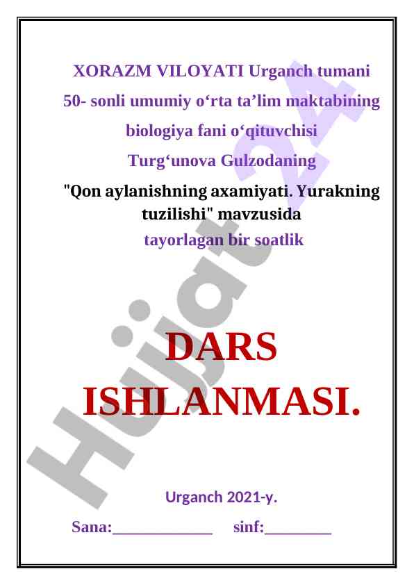 Qon aylanishning ahamiyati va yurakning tuzilishi