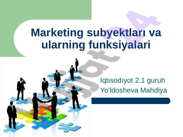 Marketing subyektlari va ularning funksiyalari