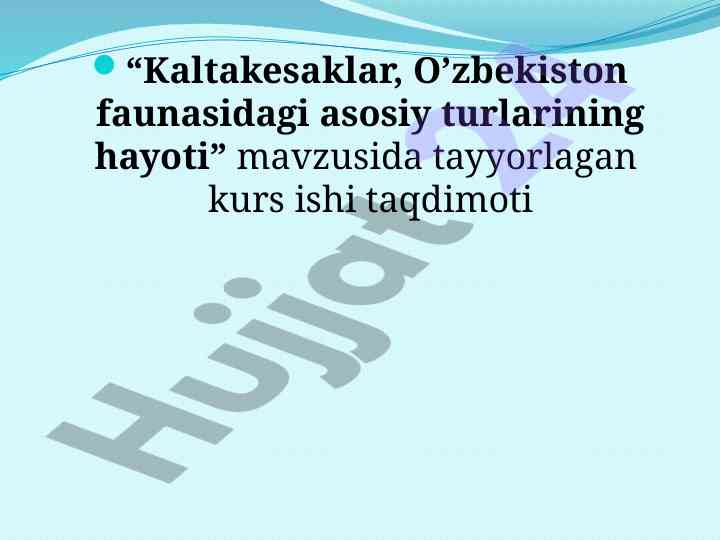 Kaltakesaklar hayoti o’zbekiston faunasida taqdimoti