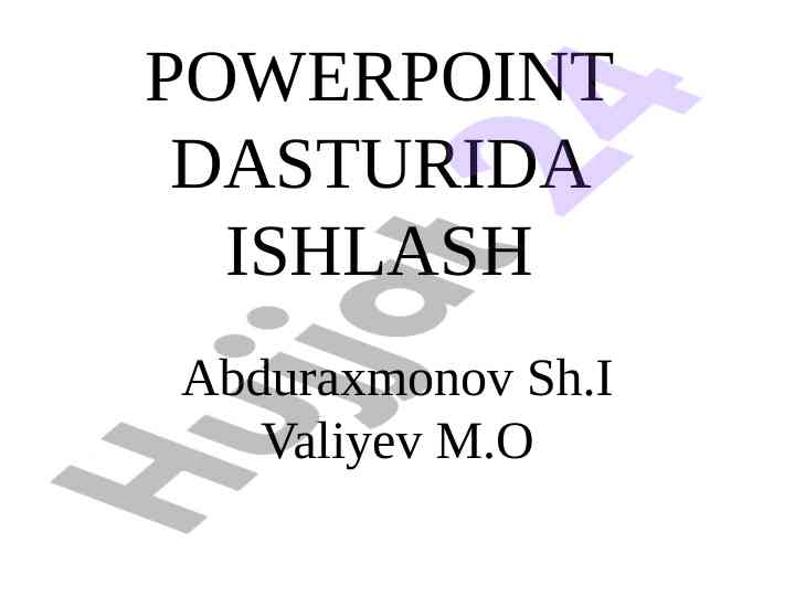 Powerpoint dasturida ishlash bo‘yicha qo‘llanma