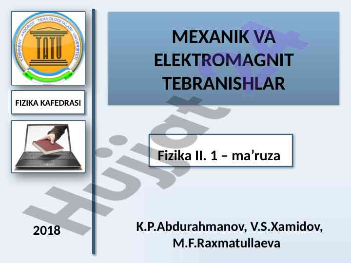 Mexanik va elektromagnit tebranishlar fiziqa ii maʼruza