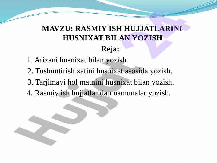 Rasmiy ish hujjatlarini husnixat bilan yozish