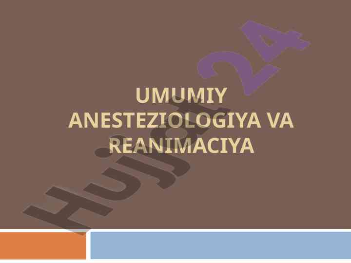 Umumiy anesteziologiya va reanimatsiya terminologiyasi