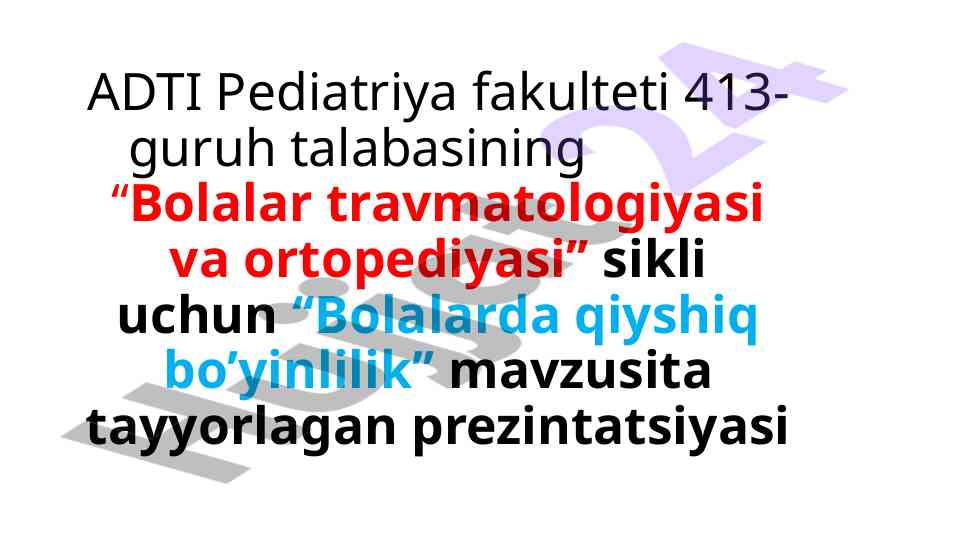 Bolalarda qiyshiq bo'yinlilik mavzusida taqdimot