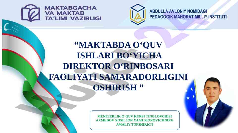 Maktabda o‘quv ishlari bo‘yicha direktor o‘rinbosari faoliyati