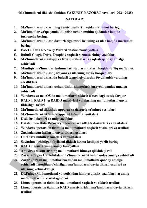 Ma'lumotlarni tiklash fanidan yakuniy nazorat savollari