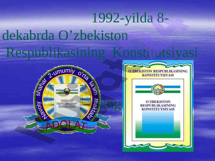 O‘zbekiston respublikasining konstitutsiyasi haqida