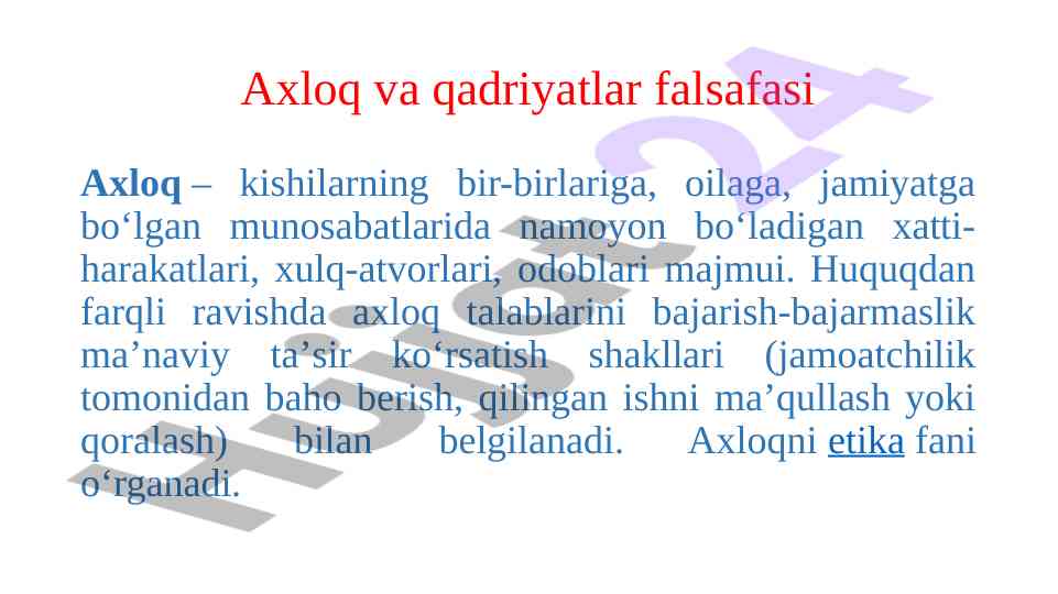 Axloq va qadriyatlar falsafasi haqida ma'lumotlar