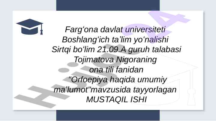 Orfoepiya haqida umumiy maʼlumotlar va oʻrganish