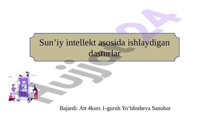 Sunʼiy intellekt asosida ishlaydigan dasturlar