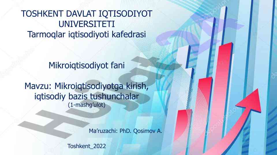 Mikroiqtisodiyotga kirish, iqtisodiy bazis tushunchalar