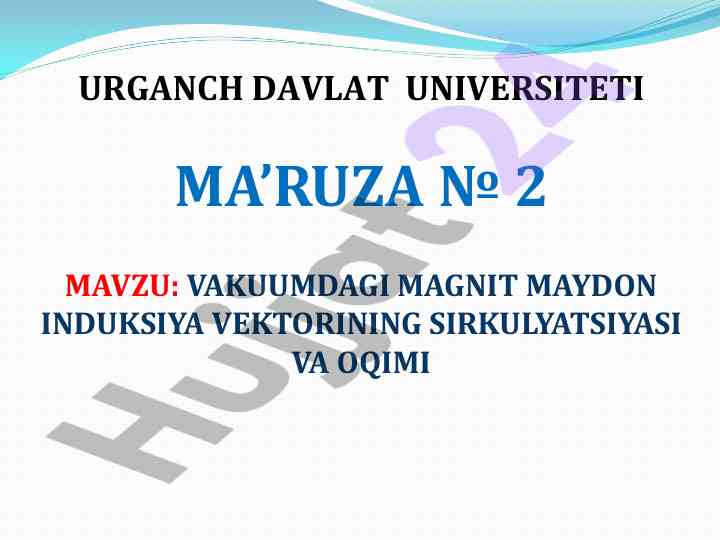 Vakuumdagi magnit maydon induksiya vektorining sirkulyatsiyasi