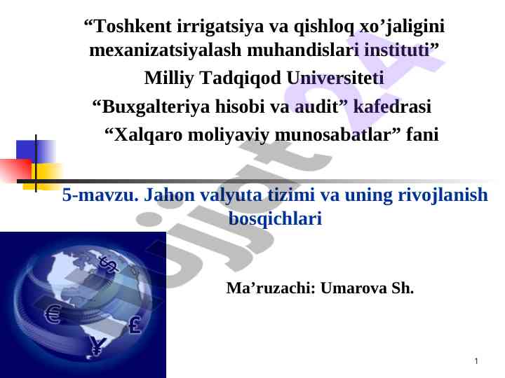 Jahon valyuta tizimi va rivojlanish bosqichlari