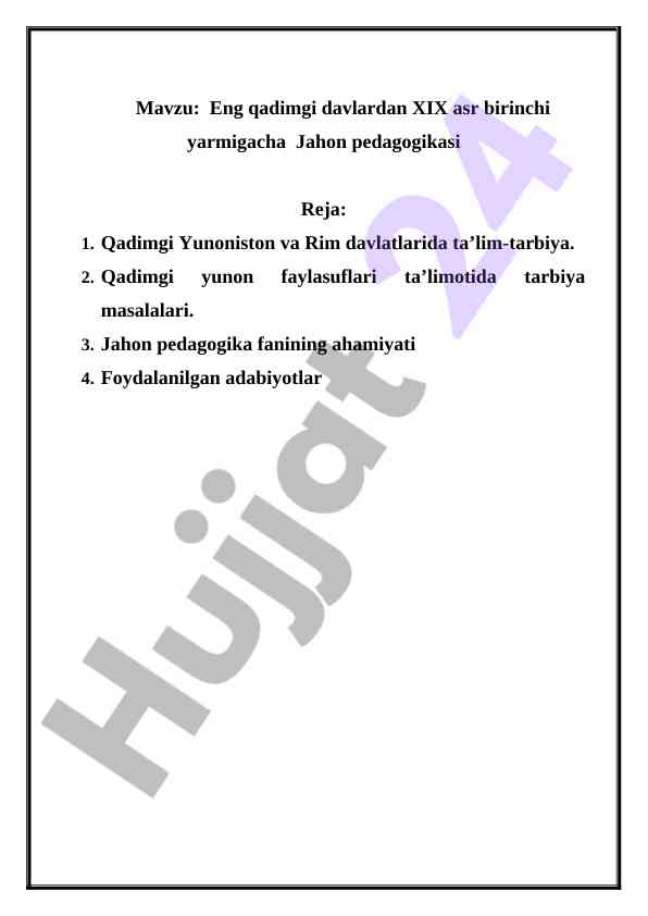 Eng qadimgi davrlardan xix asrga jahon pedagogikasi